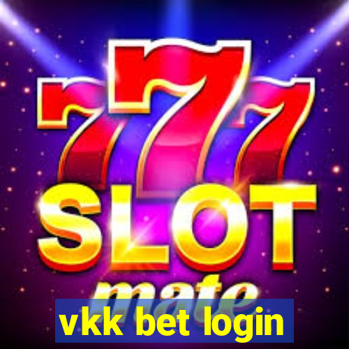 vkk bet login